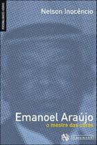 Emanoel araujo - o mestre das obras - GARAMOND