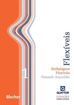 Embalagens flexiveis Embalagens flexiveis