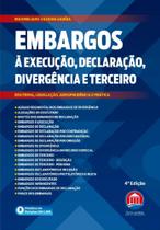 EMBARGOS A EXECUÇÃO DECLARAÇÃO DIVERGENCIA E TERCEIRO (4ª EDIÇÃO 2022) RUMO JURIDICO