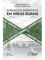 Embargos ambientais em áreas rurais - 2025