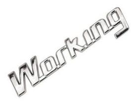 Emblema Letreiro Working Todos - Cromado - Marçon