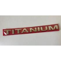 Emblema Titanium Para Ka Fiesta Focus Fiesta