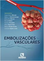 Embolizacoes vasculares Embolizacoes vasculares