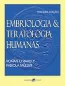 Embriologia e teratologia humanas