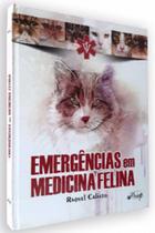 Emergências Em Medicina Felina - - Editora MedVep Emergências Em Medicina Felina - - Editora MedVep