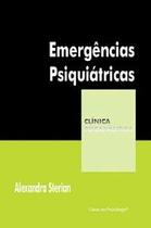Emergencias Psiquiatricas - Col. Clinica Psicanalitica Emergencias Psiquiatricas - Col. Clinica Psicanalitica