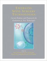 Emerging spine surgery technologies