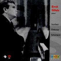 Emil Gilels - Scarlatti Debussy Schumann - Cd