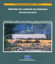 Emissões de Carbono na mudança de Uso do Solo Emissões de Carbono na mudança de Uso do Solo