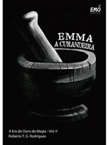 Emma, a curandeira - vol. 2 Emma, a curandeira - vol. 2