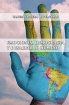 Emociones, democracia y desarrollo humano - EDICIONES LILIUM (Martín Cairns)