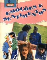 Emoções e sentimentos - editora moderna Emoções e sentimentos - editora moderna