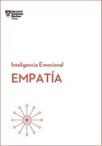 Empatía: Serie Inteligencia Emocional HBR - Reverté