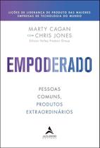 Empoderado - Pessoas Comuns, Produtos Extraordinários Empoderado - Pessoas Comuns, Produtos Extraordinários