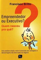 Empreendedor Ou Executivo - LIVROS DE SAFRA