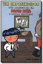 Empreendedor que acreditava em papai noel e outras... - MILTON JOSE PANTALEAO Empreendedor que acreditava em papai noel e outras... - MILTON JOSE PANTALEAO