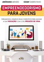 Empreendedorismo Para Jovens - EDITORA IDEIAS E LETRAS