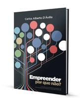 Empreender, por que nao - AUTOR INDEPENDENTE