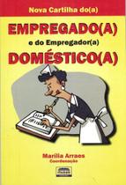 Empregada e do Empregador Doméstico - NOSSA LIVRARIA Empregada e do Empregador Doméstico - NOSSA LIVRARIA