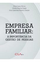 Empresa familiar: a importância de gestão de pessoas Empresa familiar: a importância de gestão de pessoas