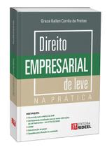 Empresarial de Leve - na Prática - 1ª edição - Rideel