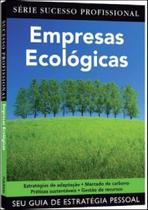 Empresas ecologicas sucesso profissional