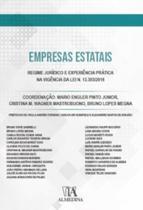 Empresas estatais regime jurídico e experiência prática na vigência da lei n. 13.303/2016