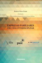 Empresas Familiares: Uma Visão Interdisciplinar - NOESES Empresas Familiares: Uma Visão Interdisciplinar - NOESES