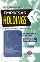 Empresas Holdings - Implicações Jurídicas e Administrativas