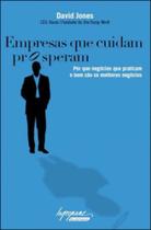 Empresas que cuidam prosperam