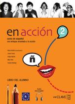 En accion 2 - libro del alumno b1
