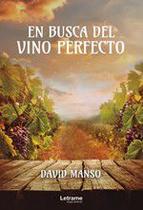 En busca del vino perfecto - Letrame