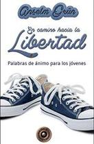 En camino hacia la libertad