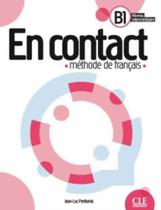 En Contact B1 - Livre De L Eleve