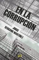 En la corrupción - Bunker Books, S.L.