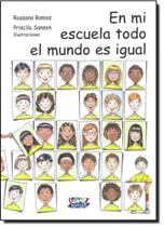 En mi escuela todo el mundo es igual En mi escuela todo el mundo es igual