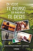 En verde te pienso, en naranja te deseo - Letrame