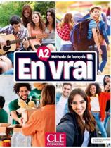 En vrai - niveau a2 - livre de l'élève + audio en ligne En vrai - niveau a2 - livre de l'élève + audio en ligne