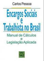 Encargos sociais e trabalhistas no brasil - QUALITYMARK Encargos sociais e trabalhistas no brasil - QUALITYMARK