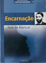 Encarnação - Romance de José de Alencar (Edição 13)