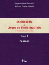 Enciclopédia da língua de sinais brasileira vol. 6 pessoas - EDUSP