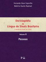 Enciclopédia da língua de sinais brasileira - vol. 6