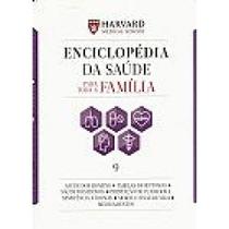 Enciclopédia da Saúde para toda a Família - Vol. 9