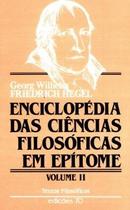 Enciclopédia das ciências filosóficas em epítome - Edições 70 Enciclopédia das ciências filosóficas em epítome - Edições 70
