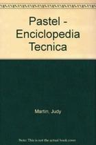 Enciclopedia De Técnicas De Pastel