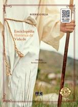 Enciclopédia Histórica da Vida de Jesus - PAE Editora