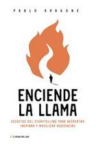 Enciende la llama - Hojas del Sur