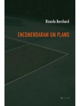 Encomendaram um plano Encomendaram um plano