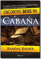 Encontre deus na cabana - especial Encontre deus na cabana - especial