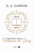 Encontro com a Palavra de Deus - Fiel Editora